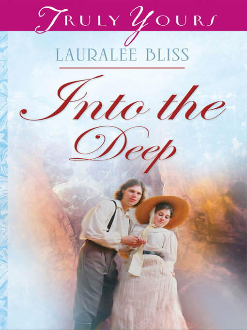 Title details for Into The Deep by Lauralee Bliss - Available